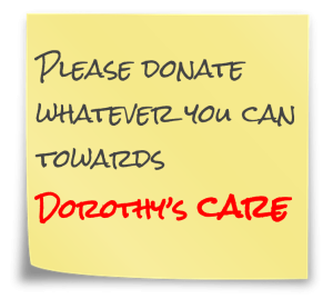 £3,000/month ongoing for Dorothy's care